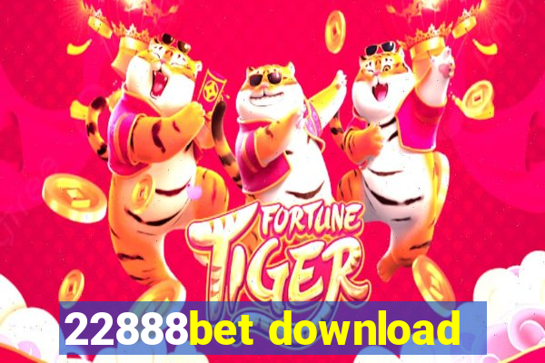 22888bet download